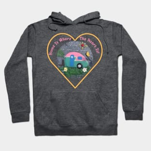 Home Is Where The Heart Is Hoodie